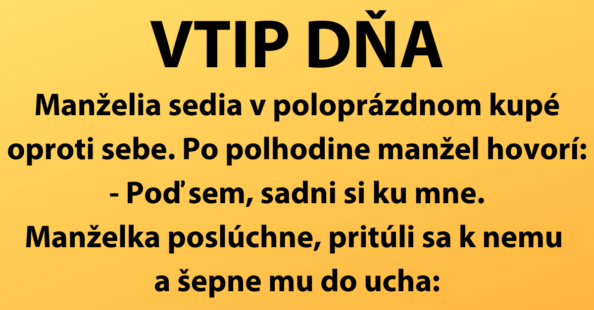 VTIP DŇA: Manželia v poloprázdnom kupé