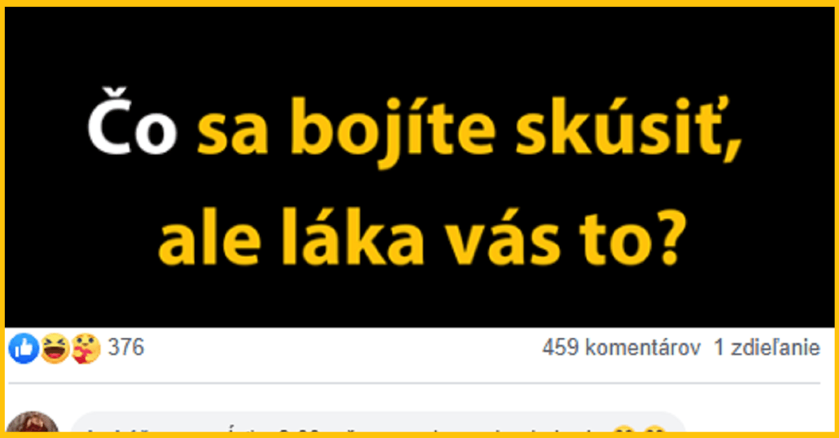 Ľudia sa boja vyskúšať niečo, čo ich láka – príbehy zo života ľudí