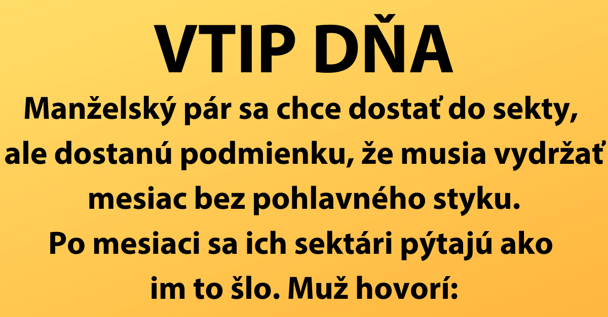 VTIP DŇA: Divoký manželský pár chce vstúpiť do sekty