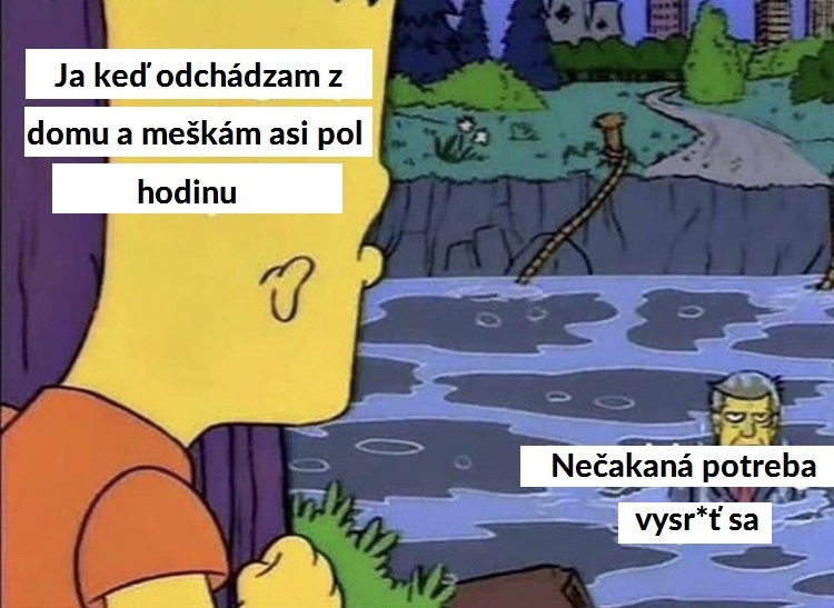Furt príde vtedy, keď netreba