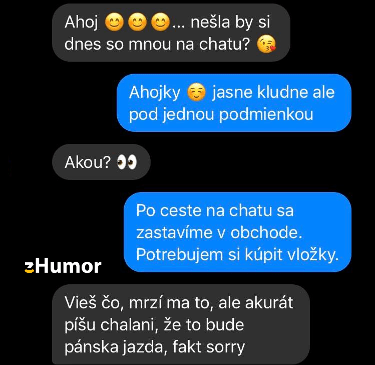 Pôjdeš so mnou na chatu?