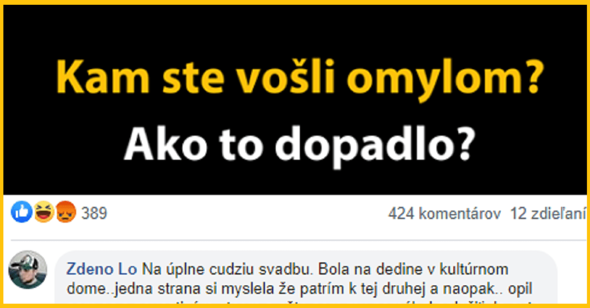Ľuďom sa podarilo omylom niekam vojsť – príbehy zo života ľudí č. 2