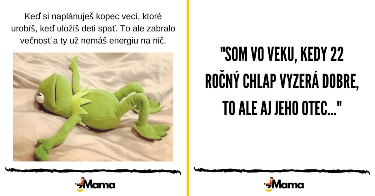 Trochu humoru (nie)len pre mamičky #19: Viete ako vystrašiť chlapa jedinou vetou?
