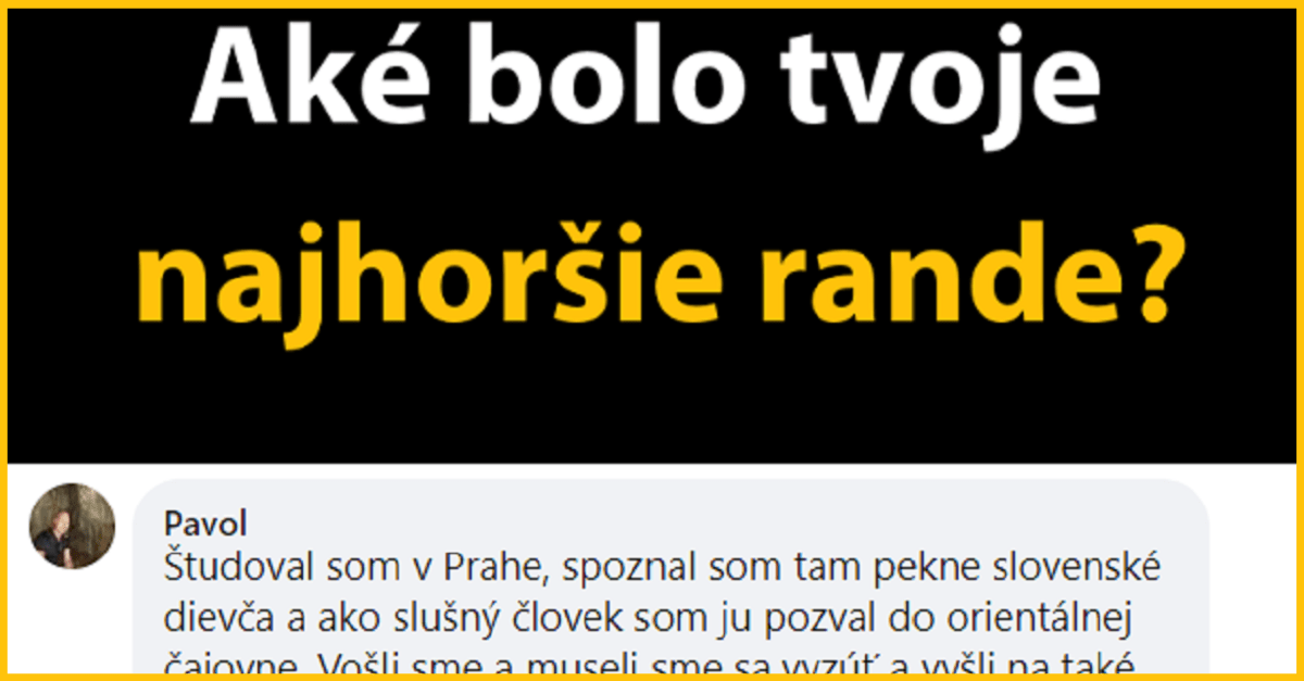 Slováci sa podelili o svoje najvtipnejšie a najtrápnejšie zážitky z rande