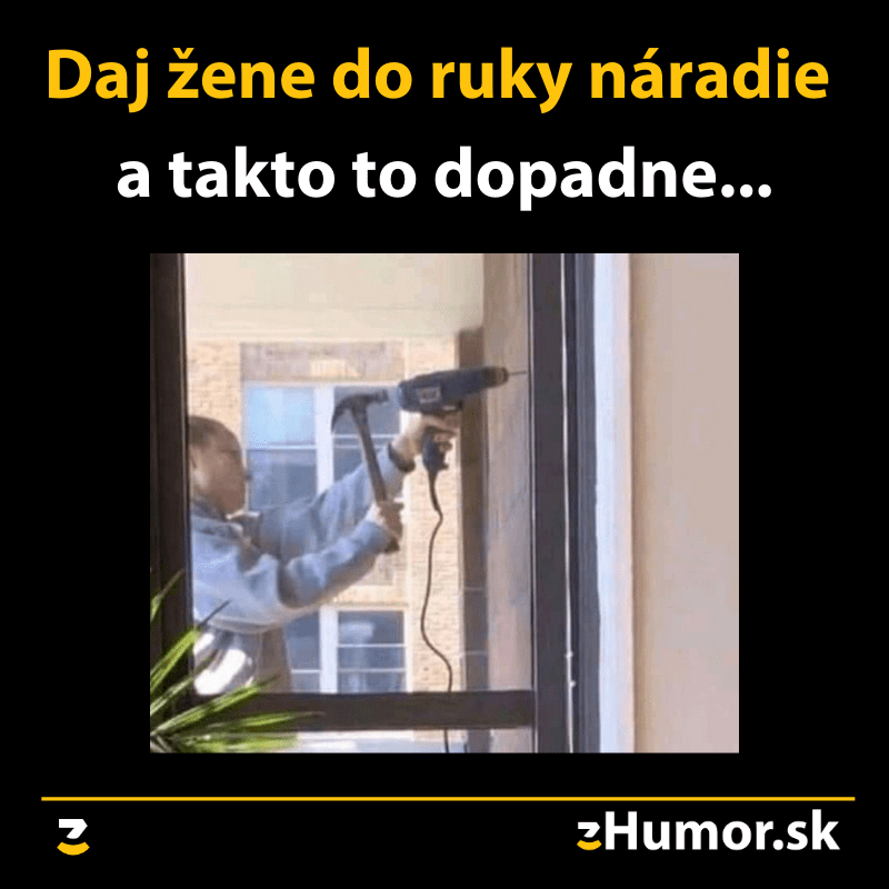 Daj žene náradie