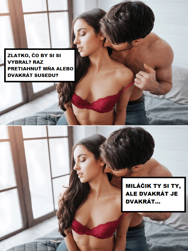 Máš na výber