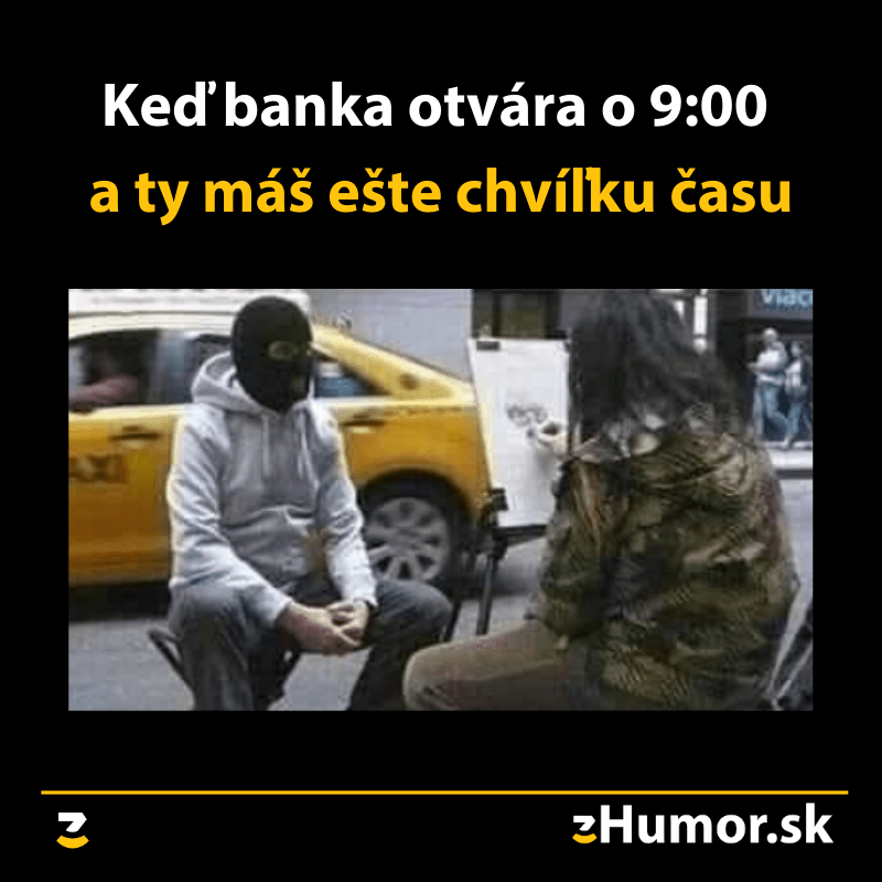 Chvíľka času nazvyš
