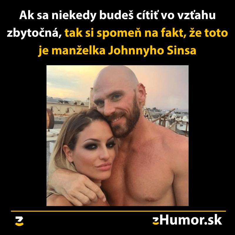 Nie si vôbec zbytočná