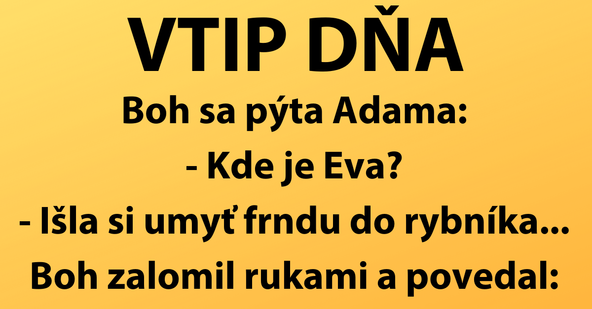 VTIP DŇA: Adam a Eva