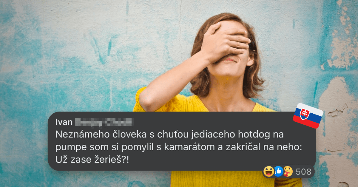 Slováci zdieľajú na internete svoje najvtipenjšie trapasy, ktoré zažili na verejnosti