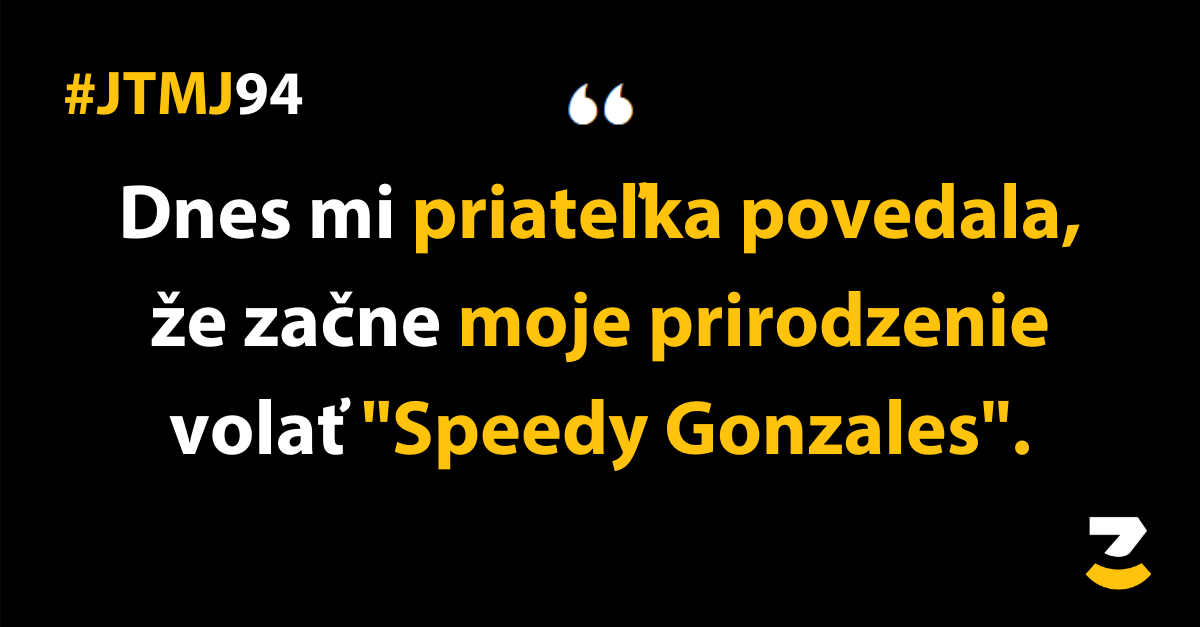 JTMJ: Príbehy, ktoré píše sám život #94