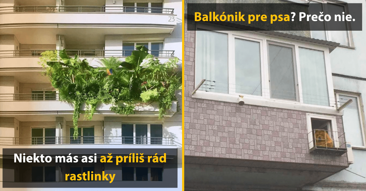 50+ komických fotografií balkónov, ktoré tak trochu vynikajú z davu