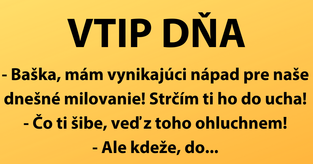 VTIP DŇA: Nápad pre milovanie
