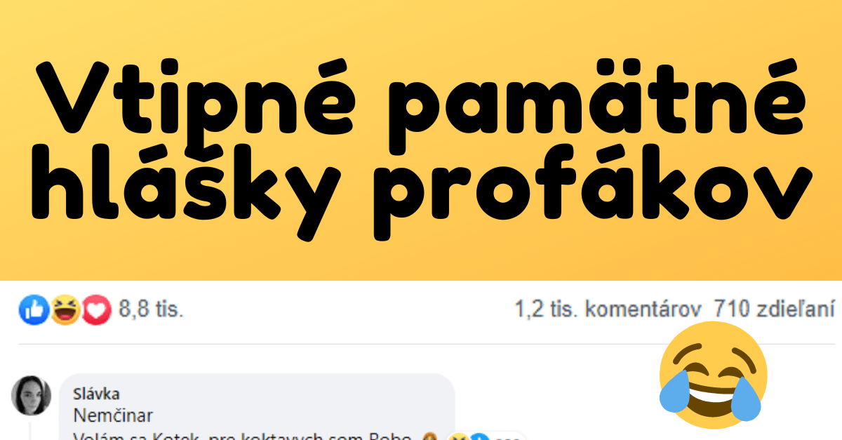 Vtipné pamätné hlášky učiteľov, a ktoré ich žiaci nikdy nezabudnú