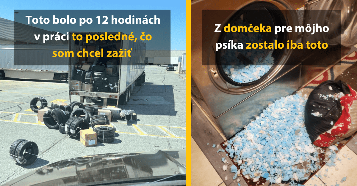 15 ľudí, ktorí majú takmer určite horší deň ako vy