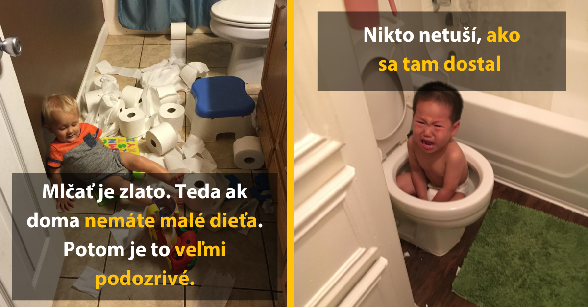 13 dôkazov, že s malými deťmi sa nikdy nedá nudiť