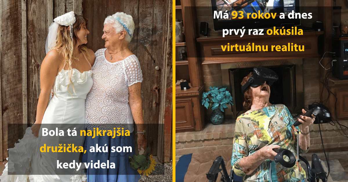 Fotky babičiek, ktoré si užívajú život plnými dúškami