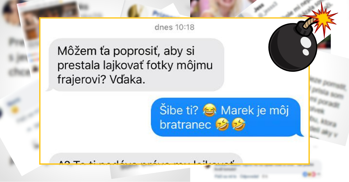 Bomby zo sociálnych sietí #746 – lajkovala fotky svojmu bratrancovi, no jeho frajerka na to reagovala