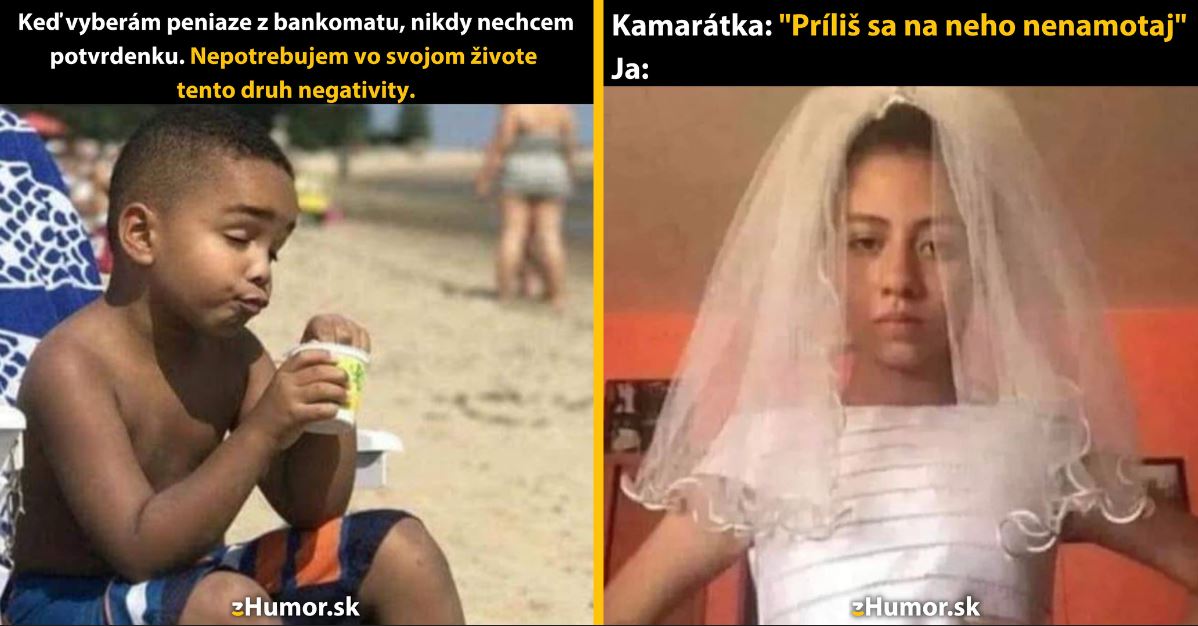 Zopár memečiek, ktoré vznikli, aby ti spríjemnili deň #1301: Tento druh negativity v živote nepotrebujem.