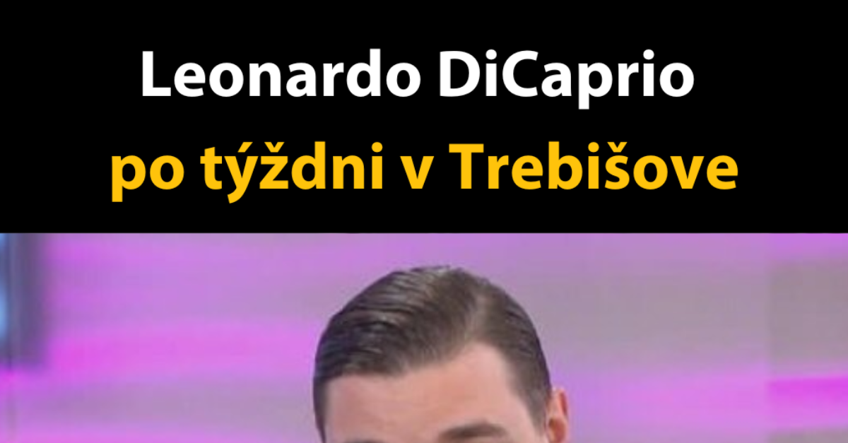 Leonardo DiCaprio na Slovensku