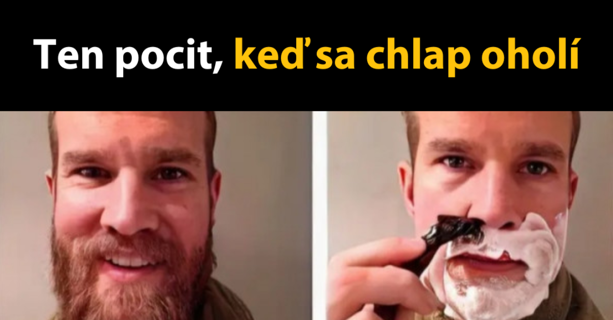 Keď sa muž oholí