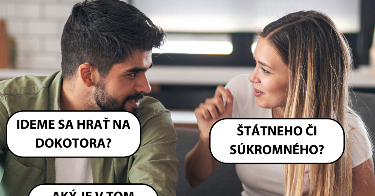 Hra na doktora a pacientku podľa slovenského zdravotníctva