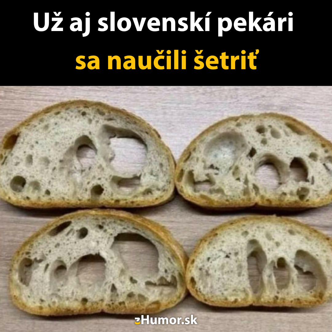 Keď pekári šetria