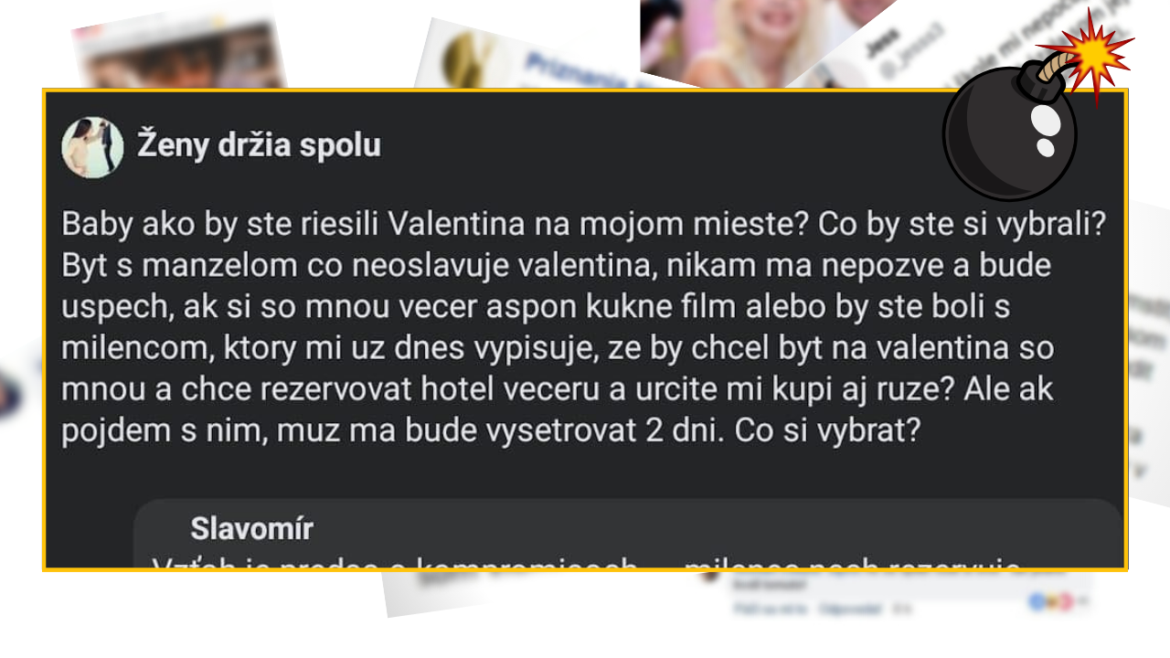 Bomby zo sociálnych sietí #911 – neviem si vybrať s kým má byť na Valentína či s manželom alebo milencom