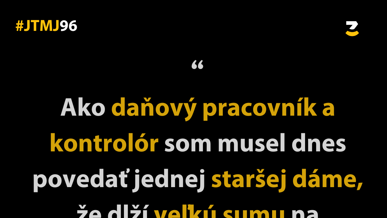 JTMJ: Vtipné príbehy, ktoré píše sám život #96 : Keď si myslíš, že nemáš na lepšiu.