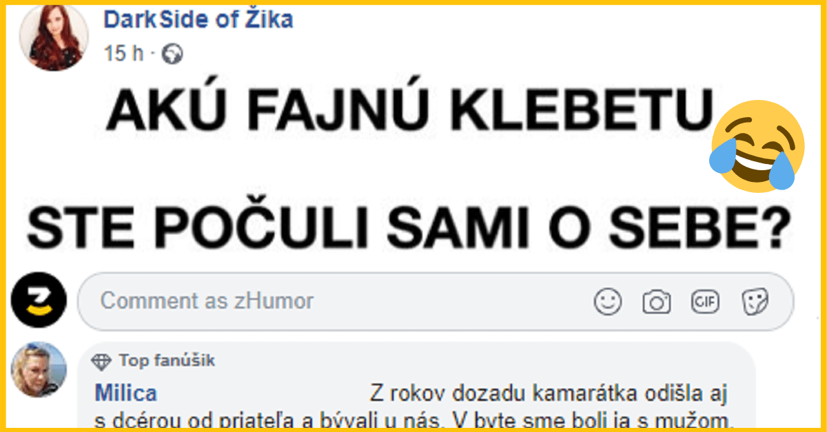 Slováci sa podelili o najvtipnejšie klebety, ktoré sa dozvedeli sami o sebe