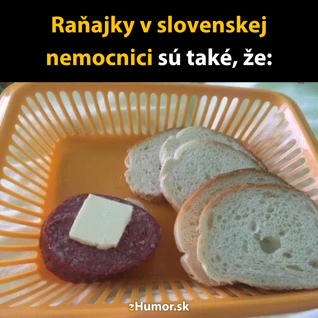 Raňajky ako obraz slovenského zdravotníctva