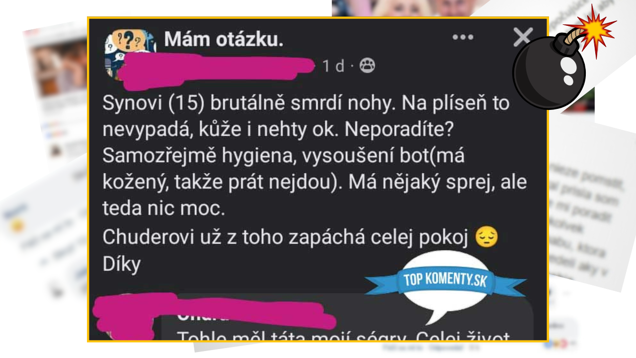 Bomby zo sociálnych sietí #1091 – jej synovi smrdia neskutočne nohy, komentáre ťa rozsekajú