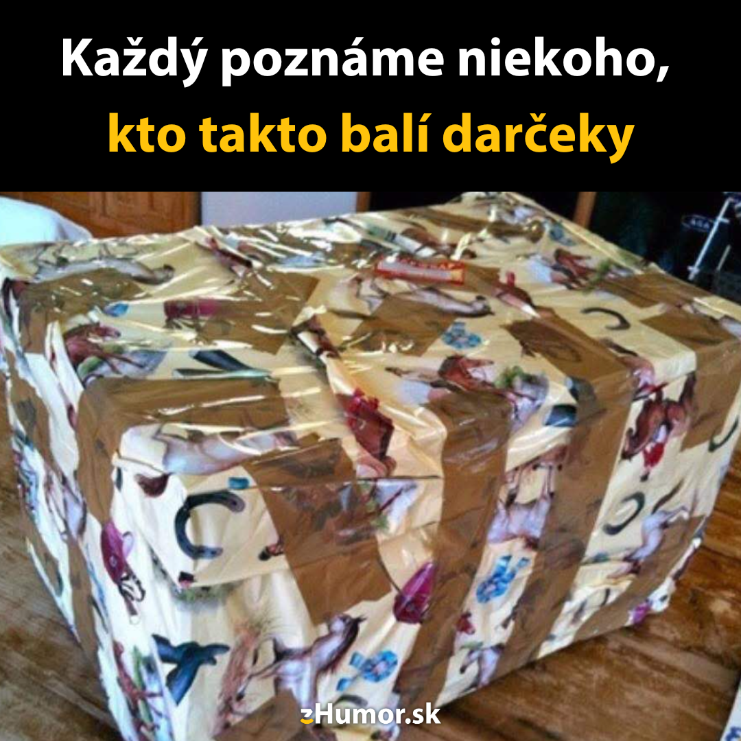 Ako (ne)zabaliť darček