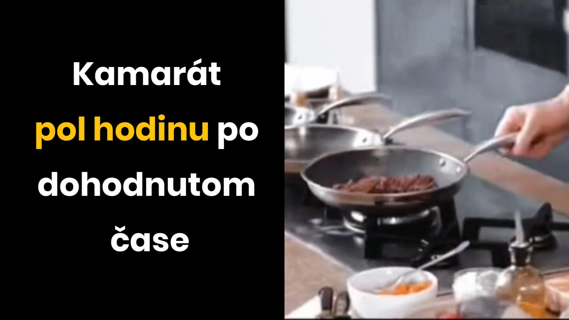 Kde je tak dlho