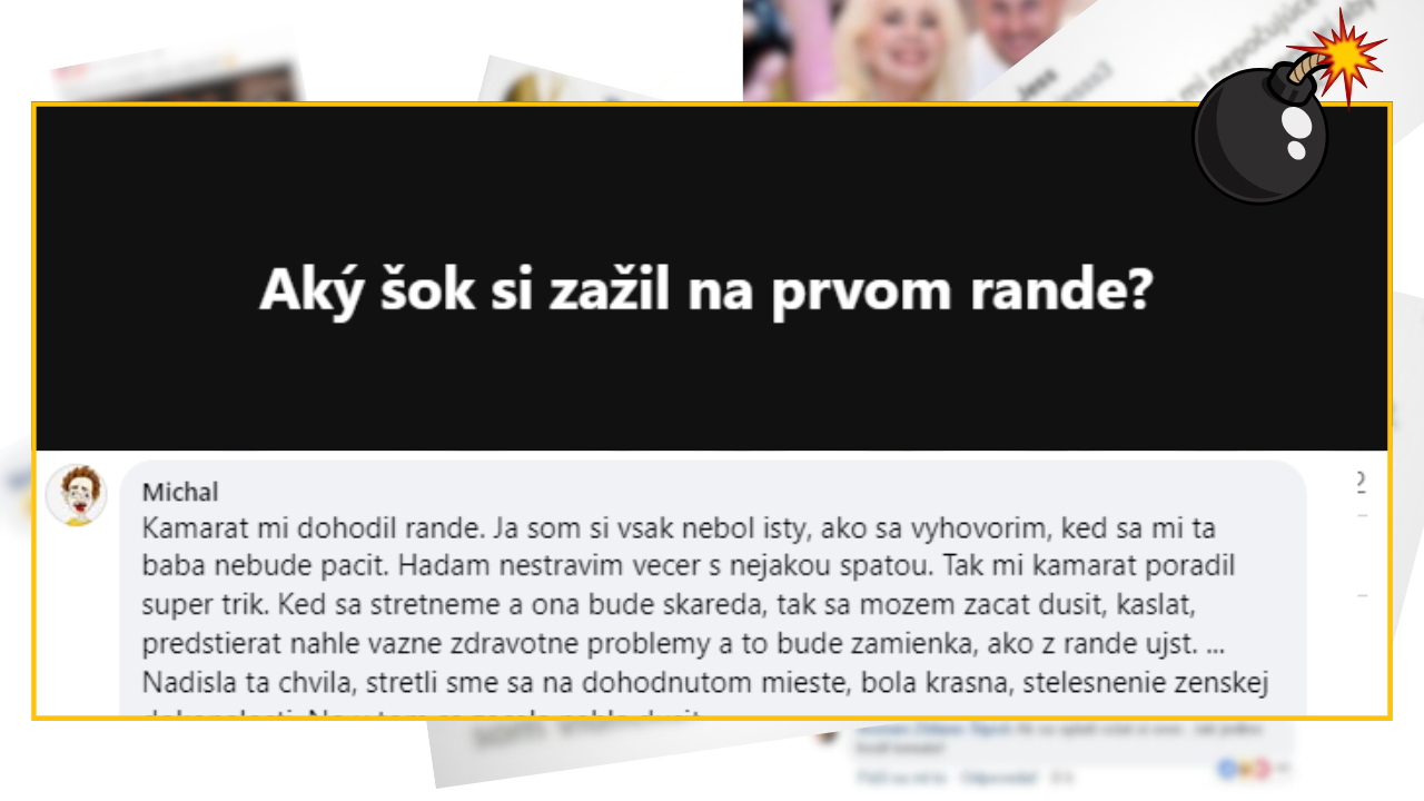 Bomby zo sociálnych sietí #1140 – Slovák Mišo ti prezradí šok, ktorý zažil na svojom prvom rande