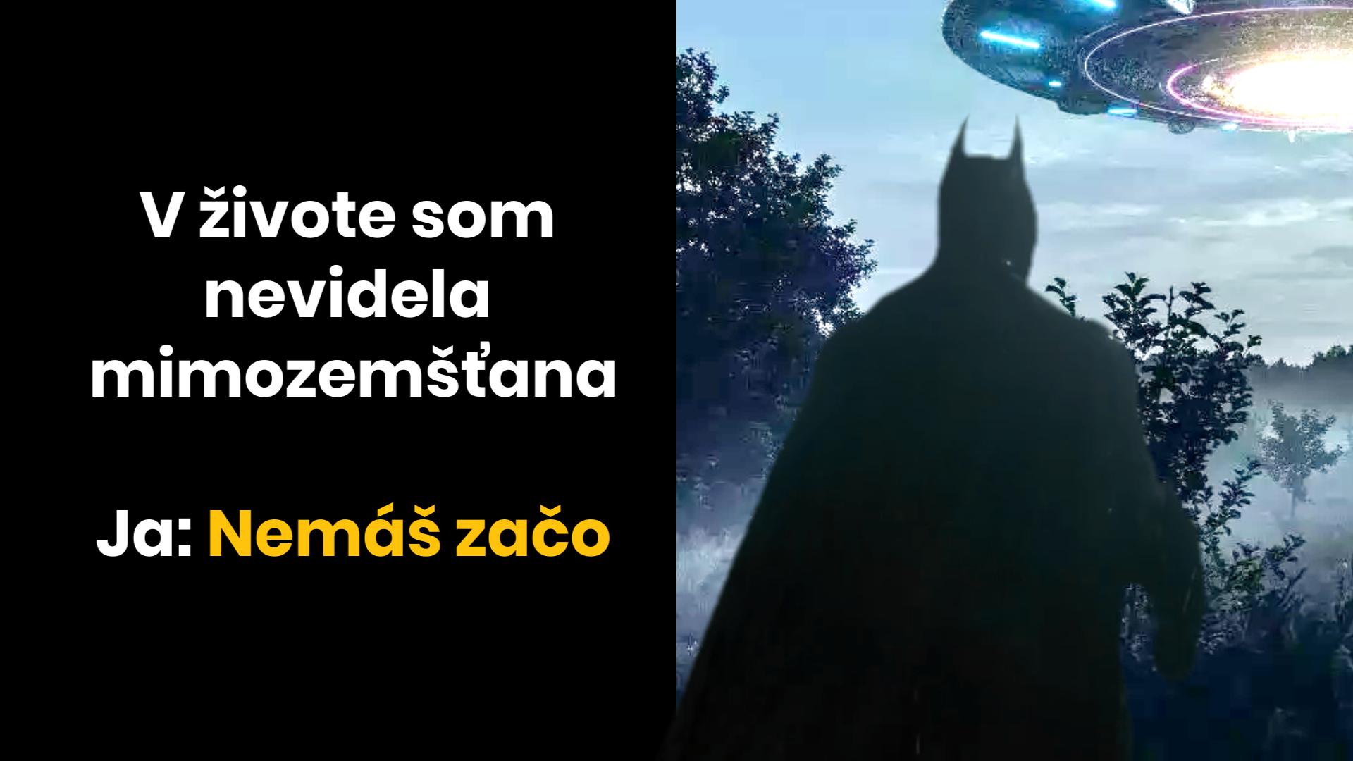 „Som lovec mimozemšťanov“