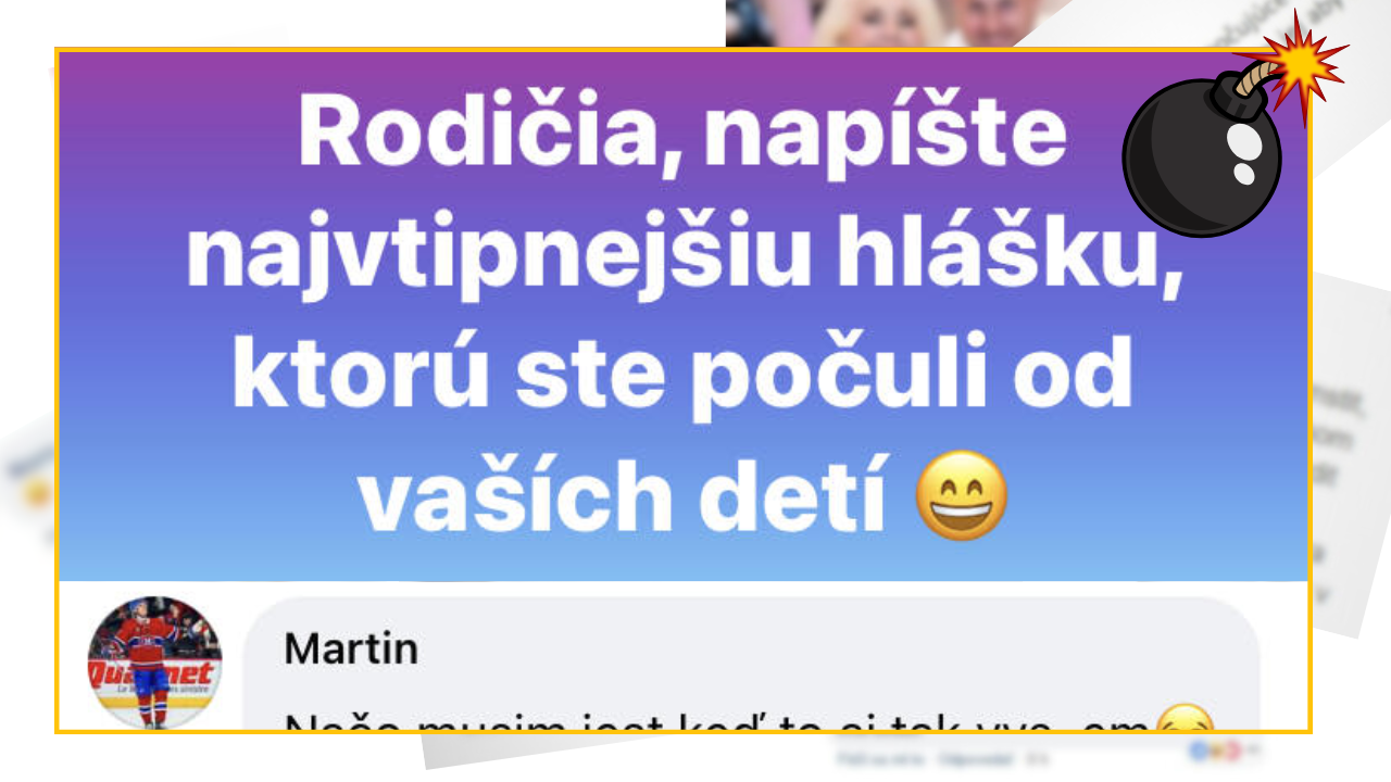 Bomby zo sociálnych sietí #1154 – vtipná hláška od 4-ročného dieťaťa, ktorá ťa pobaví