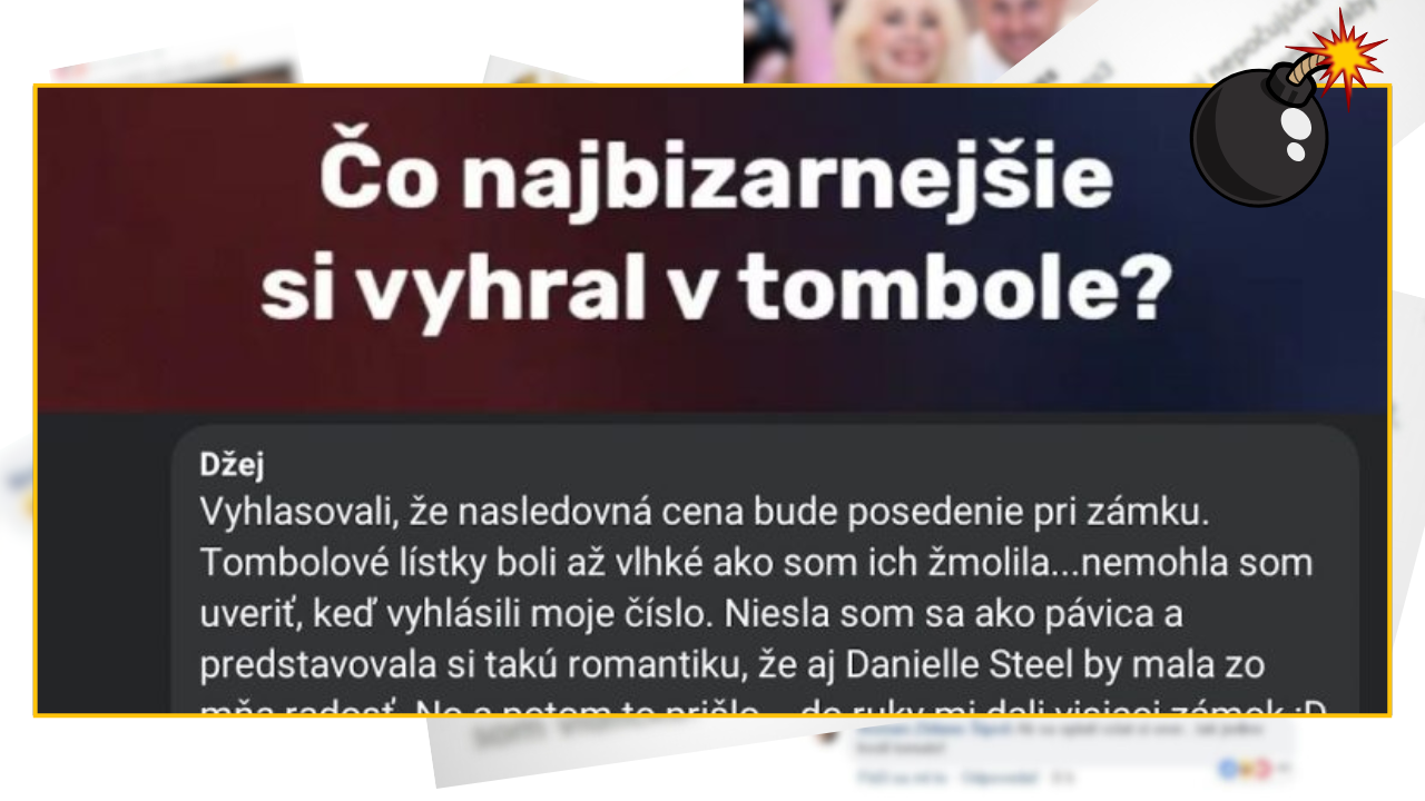 Bomby zo sociálnych sietí #1148 – Slováci sa pochválili čo bizarné vyhrali v tombole