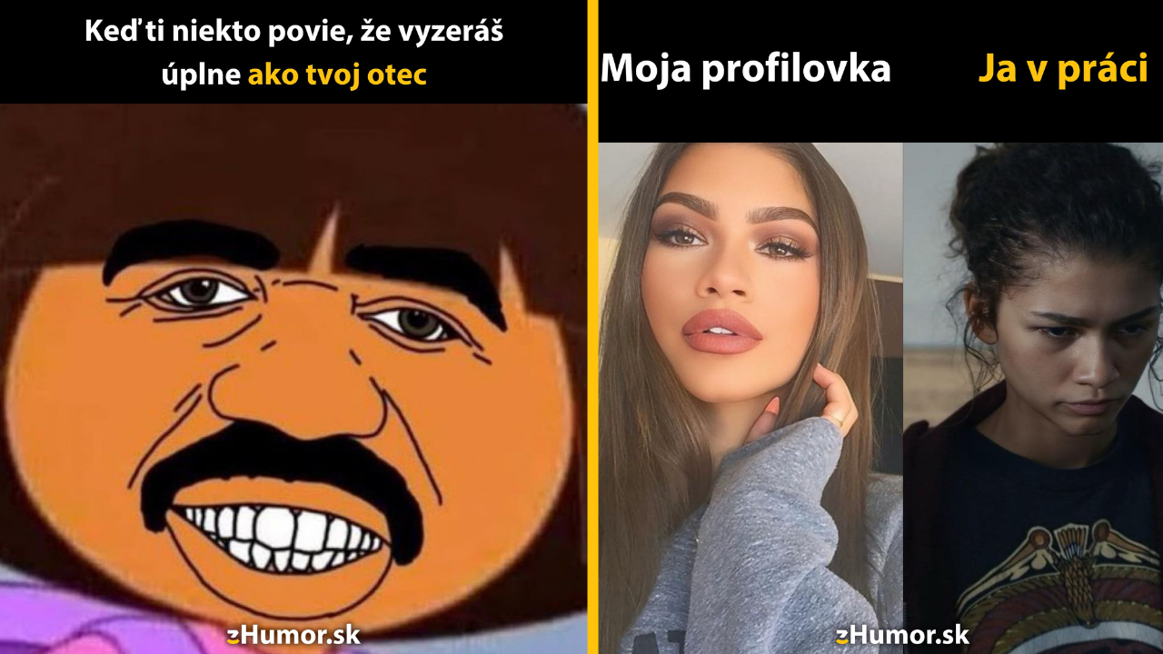 Zopár memečiek, ktoré vznikli, aby ti spríjemnili deň #1544: Budem to brať ako kompliment.