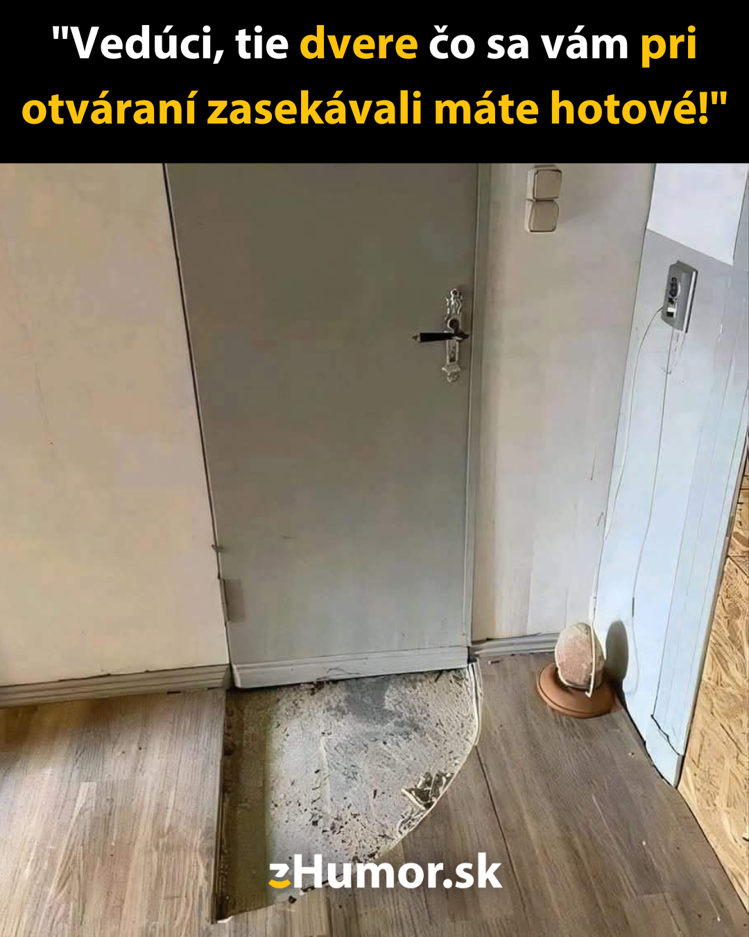 Majstri fušeri montovali dvere
