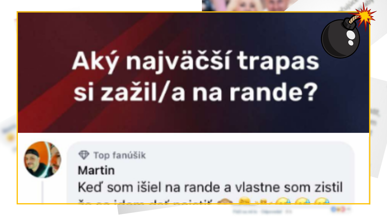 Bomby zo sociálnych sietí #1171 – Slovák Martin ti prezradí aký trapas zažil na rande