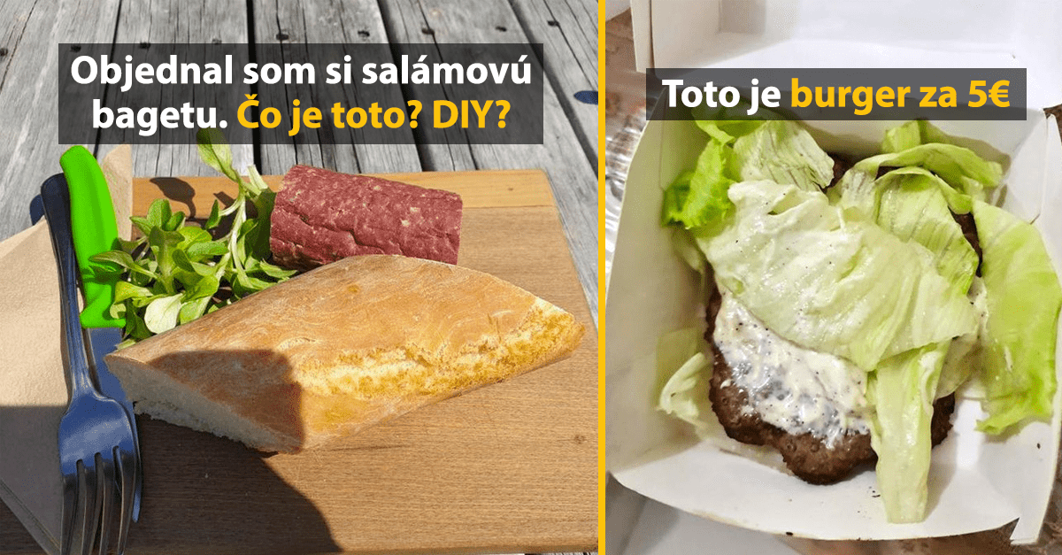 15 chudákov ľudí, ktorí pri objednávani jedla zostali nemilo prekvapení