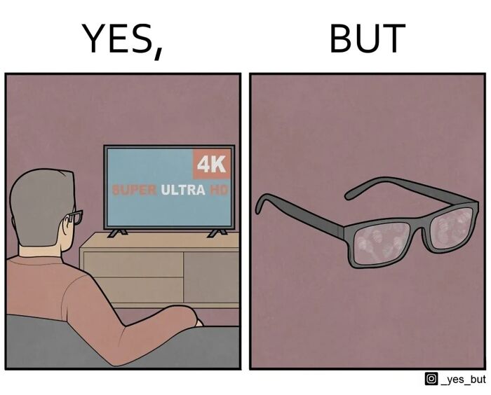 Muž sleduje 4K televíziu, ale okuliare má rozmazané odtlačkami prstov.