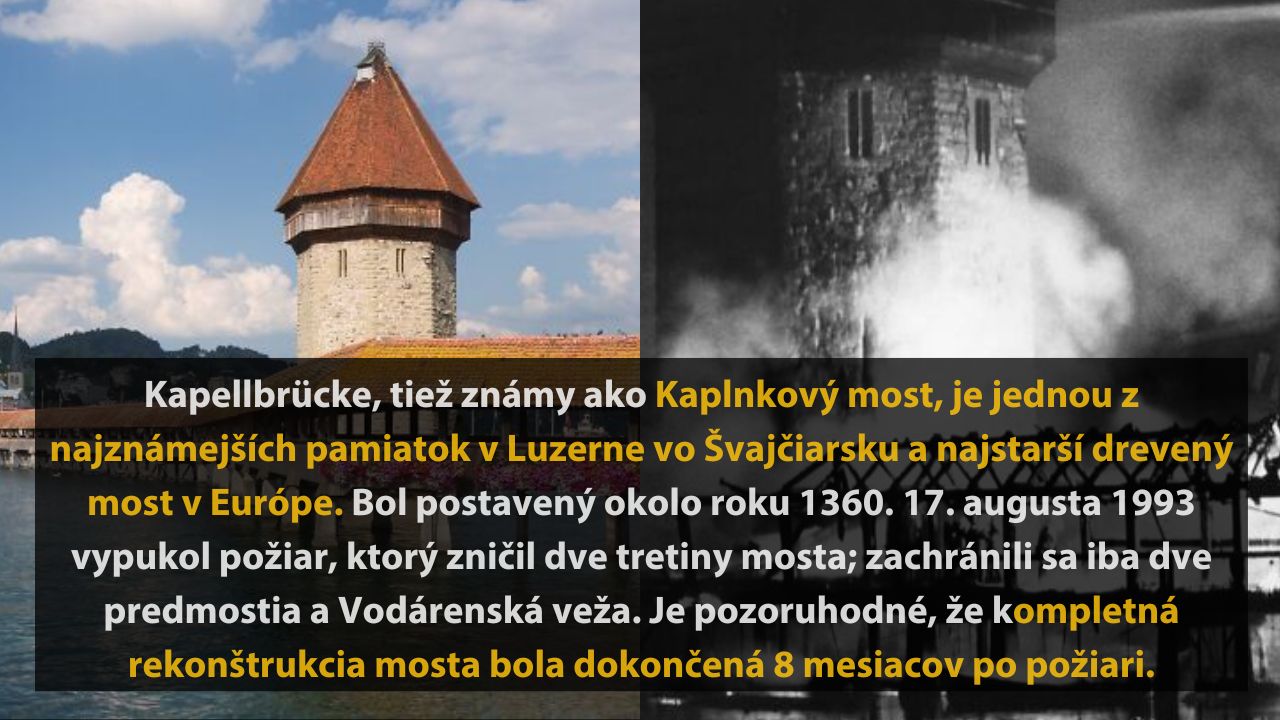 Kaplnkový most v Lucerne, Švajčiarsko, historický drevený most poškodený požiarom v roku 1993, neskôr zrekonštruovaný.