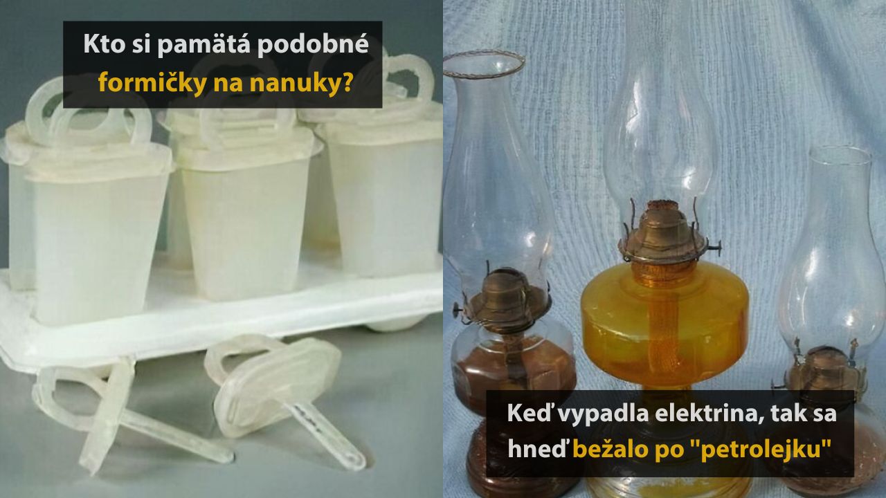 Staré formičky na nanuky a petrolejové lampy, nostalgické spomienky na minulé časy.
