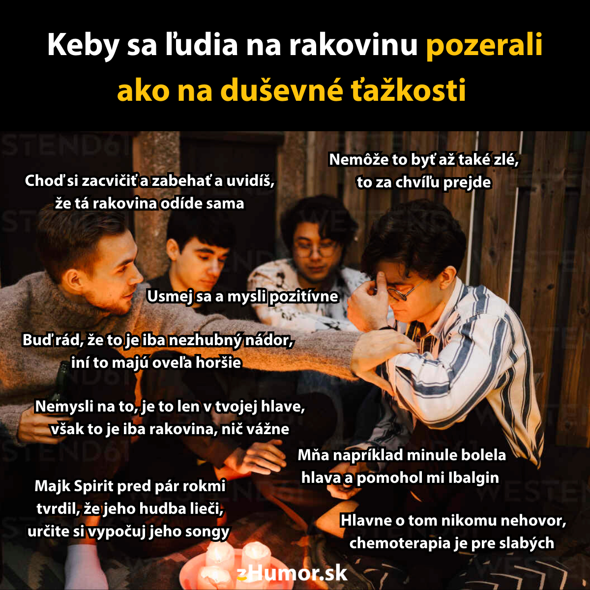 Skupina ľudí sedí pri sviečkach s iróniou komentujúcou vnímanie rakoviny podobne ako duševných problémov.