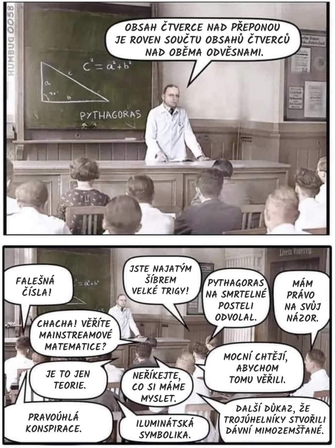 Učiteľ vysvetľuje Pytagorovu vetu, zatiaľ čo študenti so skepticizmom reagujú rôznymi konšpiračnými teóriami.