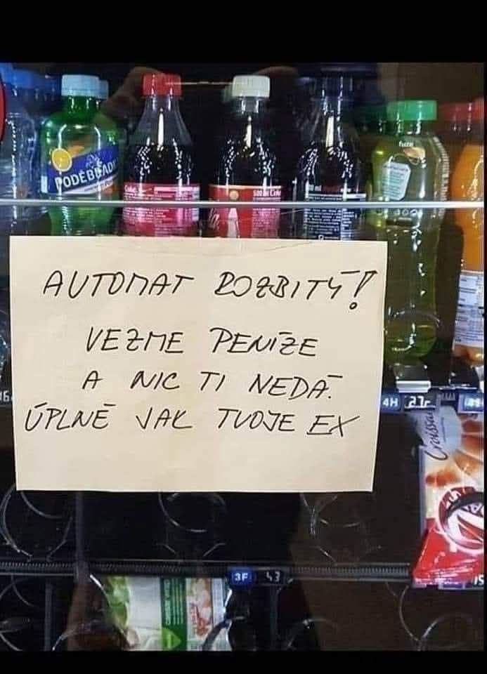 Automat nefunguje, odkaz s humorom: „Automat rozbitý! Vezme peniaze a nič nedá, úplne ako tvoje ex.“