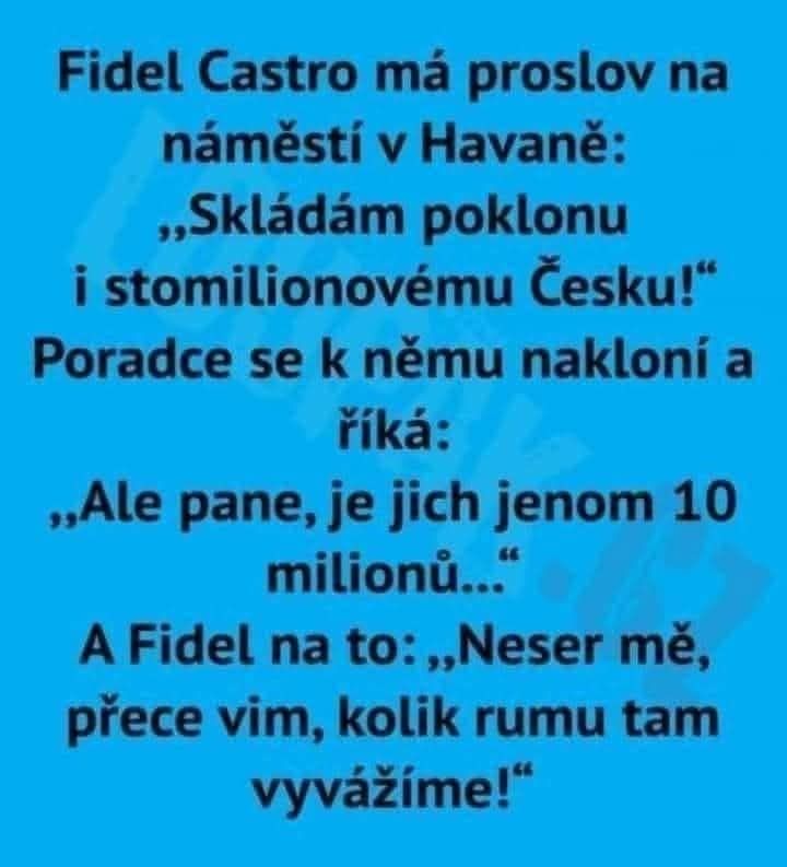 Fidel Castro vtipne reaguje na počet obyvateľov Česka v Havane, odkazujúci na vývoz rumu.
