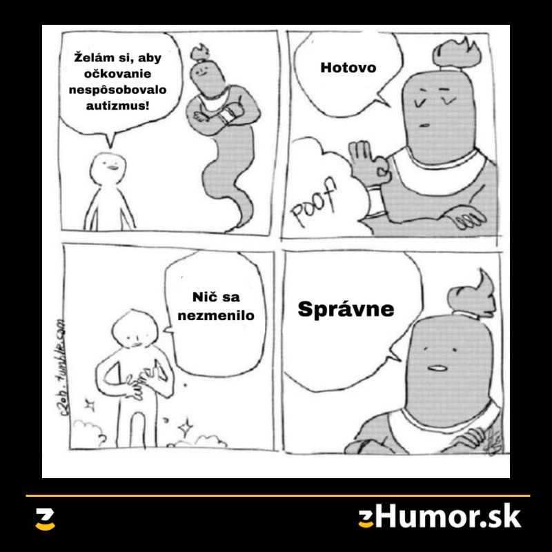 Komiks o mýte, že očkovanie spôsobuje autizmus; želanie, že sa nič nezmení, a vtipná reakcia génia.
